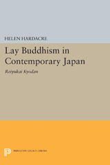 E-book, Lay Buddhism in Contemporary Japan : Reiyukai Kyodan, Princeton University Press