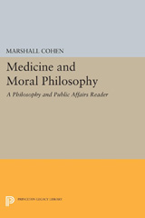 eBook, Medicine and Moral Philosophy : A Philosophy and Public Affairs Reader, Princeton University Press