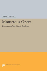 E-book, Monstrous Opera : Rameau and the Tragic Tradition, Princeton University Press
