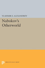 E-book, Nabokov's Otherworld, Alexandrov, Vladimir E., Princeton University Press
