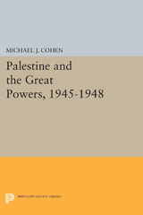 E-book, Palestine and the Great Powers, 1945-1948, Princeton University Press