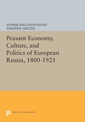 E-book, Peasant Economy, Culture, and Politics of European Russia, 1800-1921, Princeton University Press