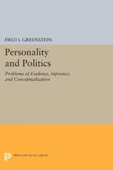 E-book, Personality and Politics : Problems of Evidence, Inference, and Conceptualization, Greenstein, Fred I., Princeton University Press
