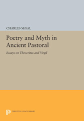E-book, Poetry and Myth in Ancient Pastoral : Essays on Theocritus and Virgil, Princeton University Press