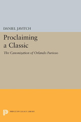 E-book, Proclaiming a Classic : The Canonization of Orlando Furioso, Princeton University Press