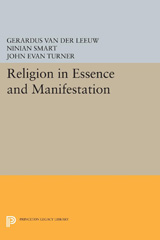 E-book, Religion in Essence and Manifestation, Van der Leeuw, Gerardus, Princeton University Press