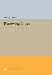 E-book, Renewing Cities, Gittell, Ross J., Princeton University Press