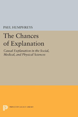 E-book, The Chances of Explanation : Causal Explanation in the Social, Medical, and Physical Sciences, Princeton University Press