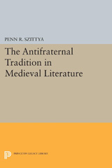 E-book, The Antifraternal Tradition in Medieval Literature, Princeton University Press