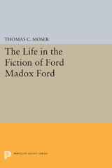 E-book, The Life in the Fiction of Ford Madox Ford, Princeton University Press