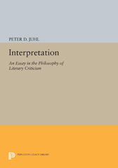 E-book, Interpretation : An Essay in the Philosophy of Literary Criticism, Juhl, Peter D., Princeton University Press