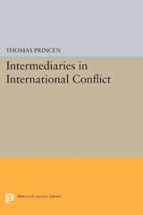 E-book, Intermediaries in International Conflict, Princen, Thomas, Princeton University Press