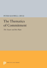 E-book, The Thematics of Commitment : The Tower and the Plain, Princeton University Press