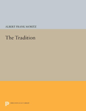 eBook, The Tradition, Moritz, Albert Frank, Princeton University Press