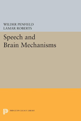 E-book, Speech and Brain Mechanisms, Penfield, Wilder, Princeton University Press