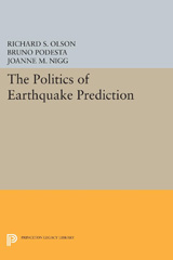 E-book, The Politics of Earthquake Prediction, Olson, Richard S., Princeton University Press