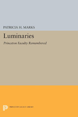E-book, Luminaries : Princeton Faculty Remembered, Princeton University Press