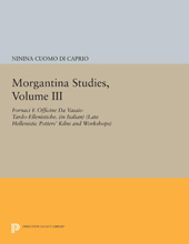 E-book, Morgantina Studies : Fornaci e Officine da Vasaio Tardo-ellenistiche. (In Italian) (Late Hellenistic Potters' Kilns and Workshops), Princeton University Press