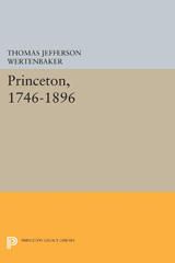 E-book, Princeton, 1746-1896, Princeton University Press