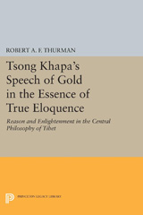 E-book, Tsong Khapa's Speech of Gold in the Essence of True Eloquence : Reason and Enlightenment in the Central Philosophy of Tibet, Princeton University Press