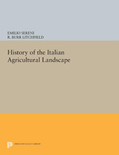 E-book, History of the Italian Agricultural Landscape, Sereni, Emilio, Princeton University Press