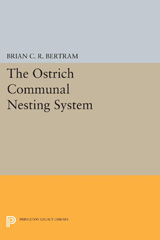 eBook, The Ostrich Communal Nesting System, Princeton University Press