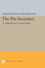 E-book, The Pre-Socratics : A Collection of Critical Essays, Princeton University Press