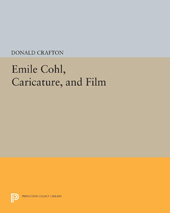 E-book, Emile Cohl, Caricature, and Film, Crafton, Donald, Princeton University Press