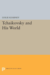 E-book, Tchaikovsky and His World, Princeton University Press