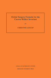 E-book, Global Surgery Formula for the Casson-Walker Invariant. (AM-140), Princeton University Press