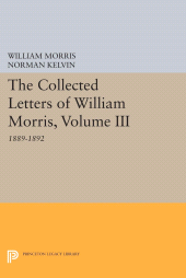 E-book, The Collected Letters of William Morris, Volume III : 1889-1892, Princeton University Press