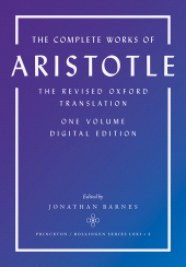 E-book, The Complete Works of Aristotle : The Revised Oxford Translation, One-Volume Digital Edition, Princeton University Press