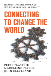 E-book, Connecting to Change the World : Harnessing the Power of Networks for Social Impact, Princeton University Press