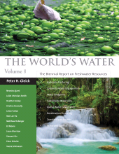 E-book, The World's Water Volume 8 : The Biennial Report on Freshwater Resources, Princeton University Press