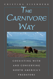 eBook, The Carnivore Way : Coexisting with and Conserving North America's Predators, Princeton University Press