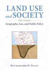 E-book, Land Use and Society, Third Edition : Geography, Law, and Public Policy, Princeton University Press