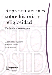m, Representaciones sobre historia y religiosidad : Deshaciendo fronteras, Prohistoria Ediciones