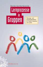 E-book, Lernprozesse in Gruppen : Planungs- und Handlungsleitfaden für Trainer, Dozenten und Lehrer, Publicis