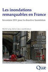 m, Les inondations remarquables en France : Inventaire 2011 pour la directive Inondation, Éditions Quae