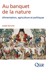 eBook, Au banquet de la nature : Alimentation, agriculture et politiques, Éditions Quae