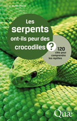 E-book, Les serpents ont-ils peur des crocodiles ? : 120 clés pour comprendre les reptiles, Éditions Quae