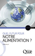m, Quel futur pour notre alimentation ?, Éditions Quae