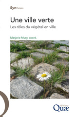 E-book, Une ville verte : Les rôles du végétal en ville, Éditions Quae