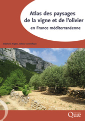 eBook, Atlas des paysages de la vigne et de l'olivier en France méditerranéenne, Éditions Quae