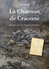 eBook, La Chanson de Craonne : Enquête sur une chanson mythique, Marival, Guy., Regain de lecture