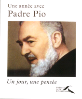 m, Une année avec Padre Pio, Presses de la Renaissance