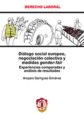 eBook, Dialogo Social Europo, negociacion colectiv y medidas gender-fair : Experiencias comparadas y analisis de resultados, Reus