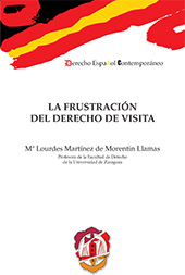 E-book, La frustración del derecho de visita, Martínez de Morentin Llamas, María Lourdes, Reus