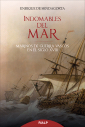 E-book, Indomables del mar : Marinos de guerra vascos en el siglo XVIII, Ediciones Rialp