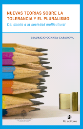 eBook, Nuevas teorías sobre la tolerancia y el pluralismo : Del aborto a la sociedad multicultural, Ril Editores